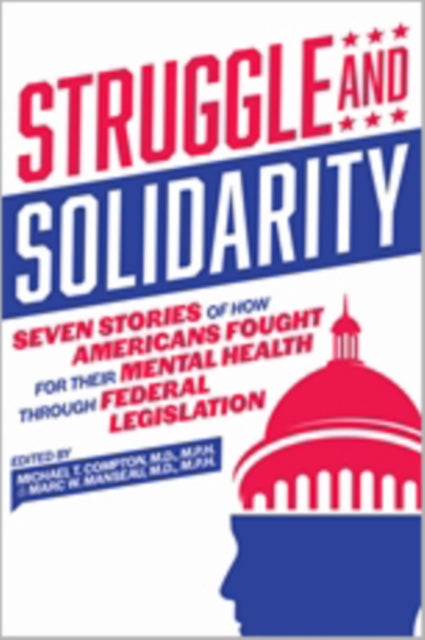 Book cover of: Struggle and Solidarity. By: Michael T. Compton
