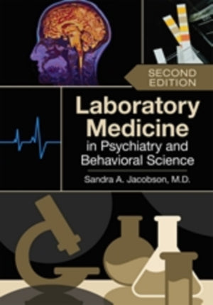 Laboratory Medicine in Psychiatry and Behavioral Science