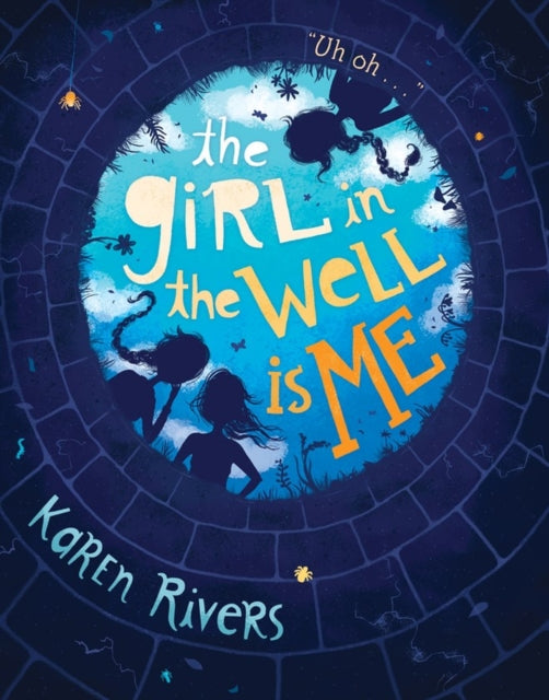 Book cover of: Girl in the Well Is Me. By: Karen Rivers