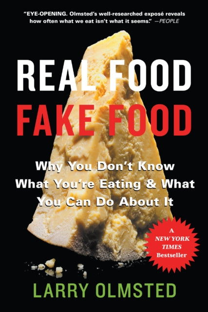Book cover of: Real Food/Fake Food. By: Larry Olmsted