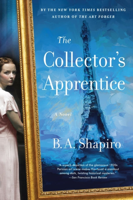 Book cover of: Collector's Apprentice. By: B. A. Shapiro