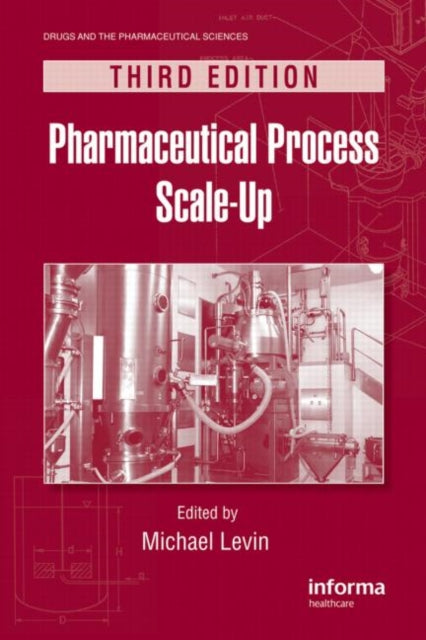 Book cover of: Pharmaceutical Process Scale-Up