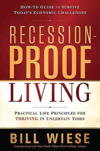 Book cover of: Recession-Proof Living. By: Bill Wiese