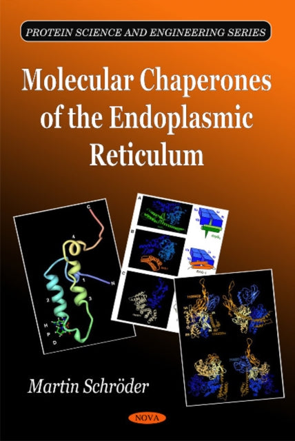 Book cover of: Molecular Chaperones of the Endoplasmic Reticulum. By: Martin Schröder