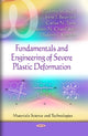 Book cover of: Fundamentals & Engineering of Severe Plastic Deformation. By: V. M. Segal
