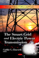Book cover of: Smart Grid & Electric Power Transmission. By: Caitlin G. Elsworth