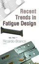 Book cover of: Recent Trends in Fatigue Design. By: Madan Kumar Jha