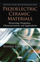 Book cover of: Piezoelectric Ceramic Materials. By: Xinhua Zhu