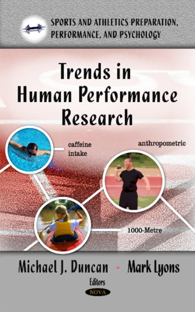 Book cover of: Trends in Human Performance Research. By: Michael J. Duncan