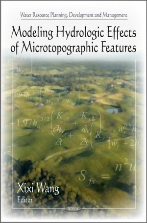 Modeling Hydrologic Effects of Microtopographic Features