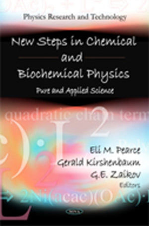 New Steps in Chemical & Biochemical Physics