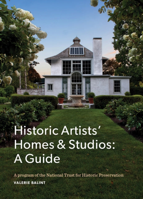 Book cover of: Guide to Historic Artists' Homes & Studios. By: Valerie A. Balint