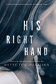 Book cover of: His Right Hand. By: Mette Ivie Harrison