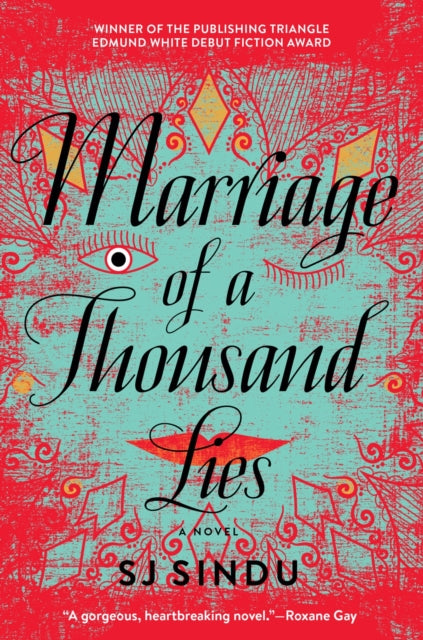 Book cover of: Marriage of a Thousand Lies. By: SJ Sindu
