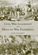 Book cover of: Civil War Leadership and Mexican War Experience. By: Kevin Dougherty