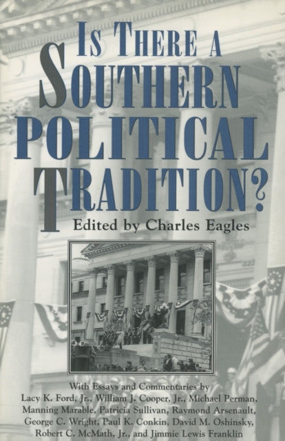 Book cover of: Is There a Southern Political Tradition?