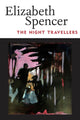 Book cover of: Night Travellers. By: Elizabeth Spencer