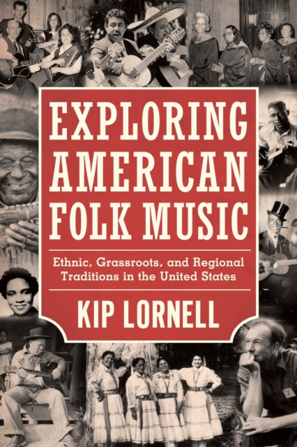 Book cover of: Exploring American Folk Music. By: Kip Lornell