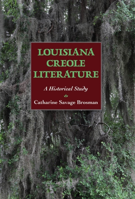 Book cover of: Louisiana Creole Literature