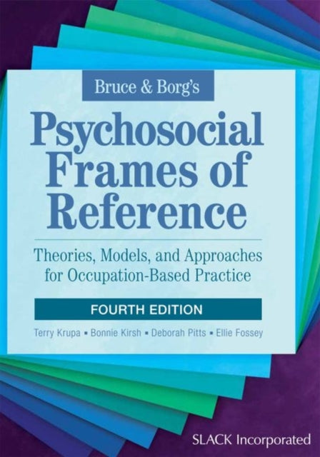 Book cover of: Bruce & Borg’s Psychosocial Frames of Reference. By: Terry Krupa