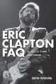 Book cover of: Eric Clapton FAQ