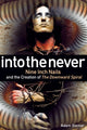 Book cover of: Into The Never. By: Adam Steiner