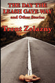 Book cover of: Day the Leash Gave Way and Other Stories. By: Trent Zelazny
