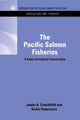 Book cover of: Pacific Salmon Fisheries. By: James A. Crutchfield