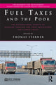 Book cover of: Fuel Taxes and the Poor. By: Thomas Sterner