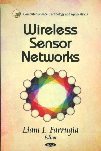 Book cover of: Wireless Sensor Networks. By: Liam I. Farrugia