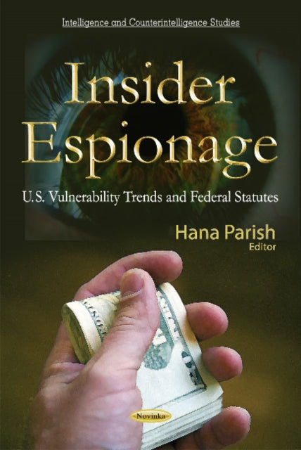 Book cover of: Insider Espionage. By: Hana Parish