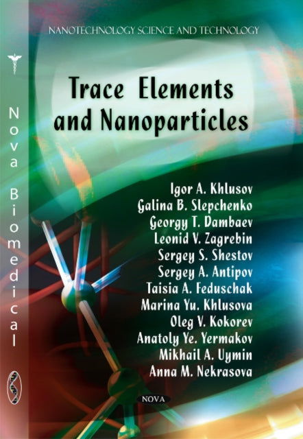Book cover of: Trace Elements & Nanoparticles. By: Igor A. Khlusov