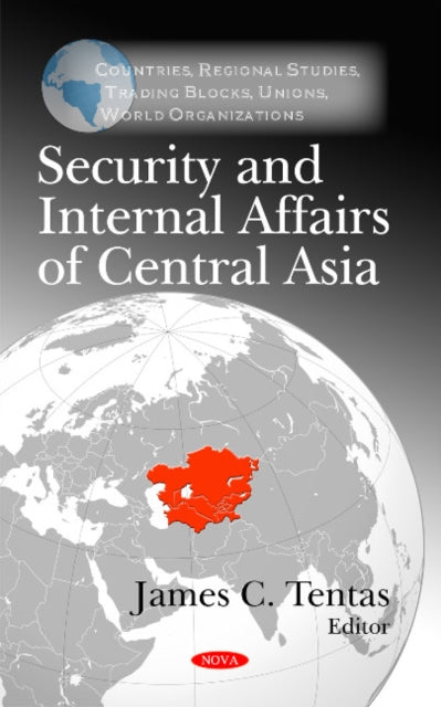 Book cover of: Security & Internal Affairs of Central Asia