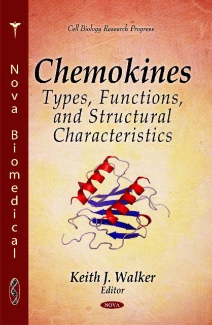 Book cover of: Chemokines. By: Keith J. Walker