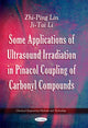Book cover of: Some Applications of Ultrasound Irradiation in Pinacol Coupling of Carbonyl Compounds. By: Zhi-Ping Lin