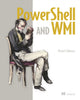 Book cover of: PowerShell and WMI. By: SIDDAWAY, RICHARD