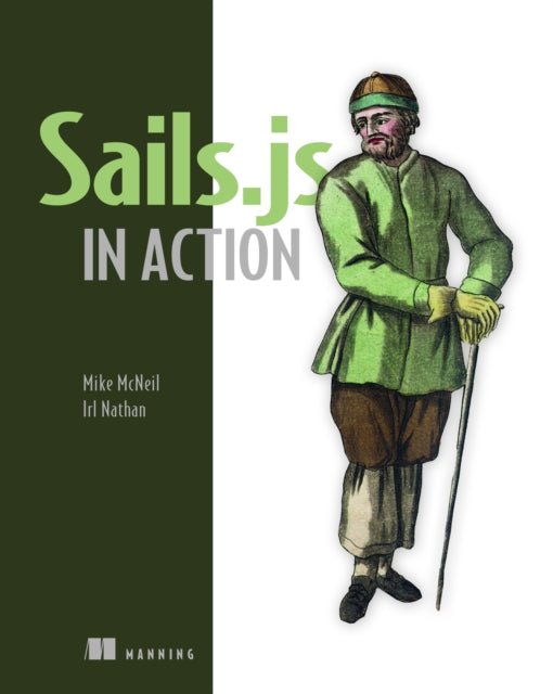 Book cover of: Sails.js in Action. By: MCNEIL, MIKE