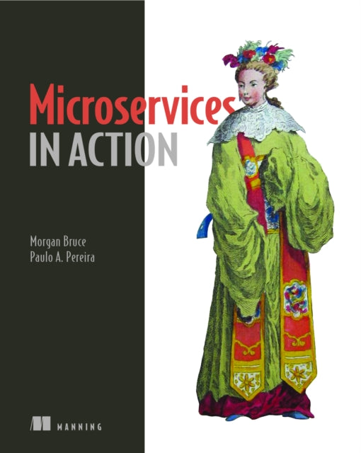 Book cover of: Microservices in Action. By: BRUCE, MORGAN