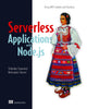 Severless Apps w/Node and Claudia.ja_p1 9781617294723 Slobodan Stojanovic
