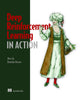 Book cover of: Deep Reinforcement Learning in Action. By: ZAI  ALEXANDER