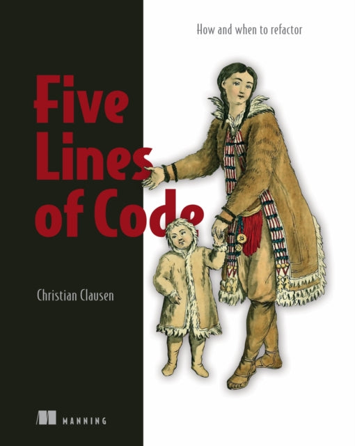 Book cover of: Five Lines of Code. By: CLAUSEN, CHRISTIAN