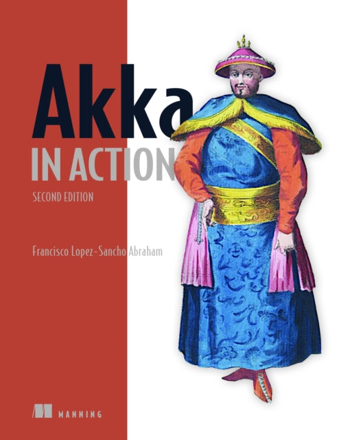 Book cover of: Akka in Action. By: ABRAHAM, FRANCISCO