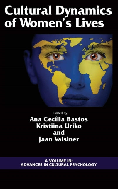 Book cover of: Cultural Dynamics of Women's Lives. By: Ana Cecília de Sousa Bastos