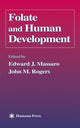 Book cover of: Folate and Human Development. By: Edward J. Massaro