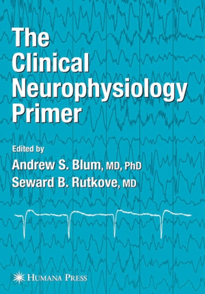 The Clinical Neurophysiology Primer