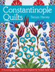 Book cover of: Constantinople Quilts. By: Tamsin Harvey