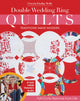 Book cover of: Double Wedding Ring Quilts - Traditions Made Modern. By: Victoria Findlay Wolfe