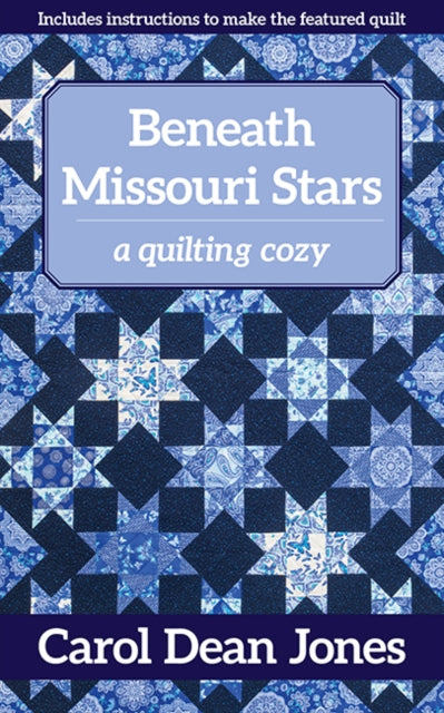 Book cover of: Beneath Missouri Stars. By: Carol Dean Jones