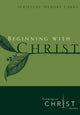 Book cover of: Beginning With Christ. By: n/a