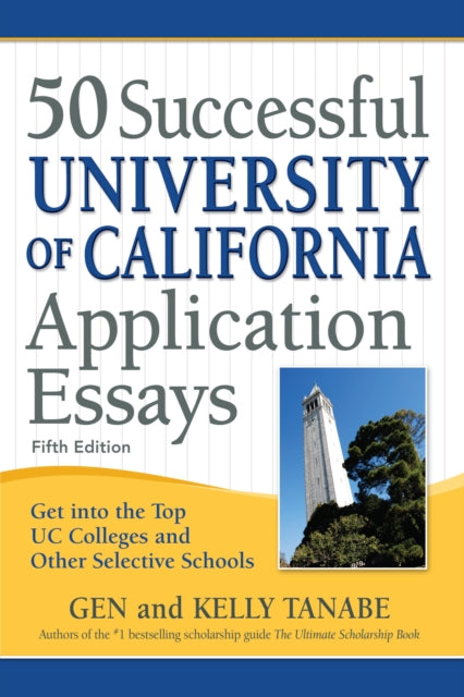 Book cover of: 50 Successful University of California Application Essays